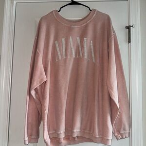 Chicka-d Pink MAMA sweatshirt